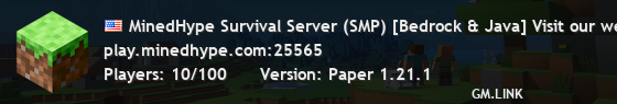 MinedHype Survival Server (SMP) [Bedrock & Java] Visit our website! - www.MinedHype.com