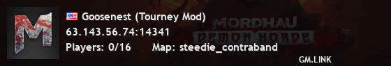 Goosenest (Tourney Mod)