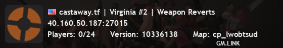 castaway.tf | Virginia #2 | Weapon Reverts