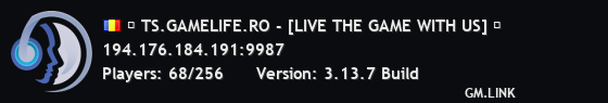 ✪ TS.GAMELIFE.RO - [LIVE THE GAME WITH US] ✪