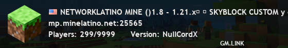 NETWORKLATINO MINE ()1.8 - 1.21.x』 『 SURVIVAL FANTASY y otras 11 modalidades