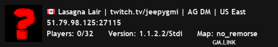 Lasagna Lair | twitch.tv/jeepygmi | AG DM | US East