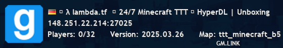 ► λ lambda.tf  ▌ 24/7 Minecraft TTT ▌ HyperDL | Unboxing