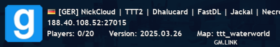[GER] NickCloud | TTT2 | Dhalucard | FastDL | Jackal | Necro