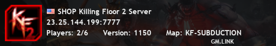 SHOP Killing Floor 2 Server