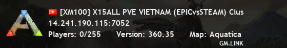 [XM100] X15ALL PVE VIETNAM (EPICvsSTEAM) Clus