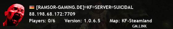 [RAMSOR-GAMING.DE]�KF�SERVER�SUICIDAL
