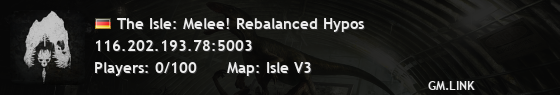 The Isle: Melee! Rebalanced Hypos