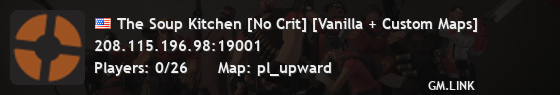 The Soup Kitchen [No Crit] [Vanilla + Custom Maps]
