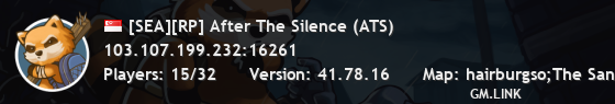 [SEA][RP] After The Silence (ATS)
