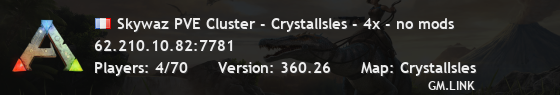 Skywaz PVE Cluster - CrystalIsles - 4x - no mods