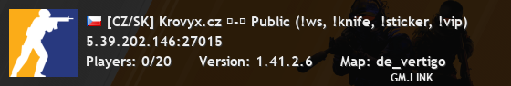 [CZ/SK] Krovyx.cz �-� Public (!ws, !knife, !sticker, !vip)