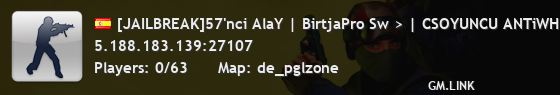 [JAILBREAK]57'nci AlaY | BirtjaPro Sw > | CSOYUNCU ANTiWH |