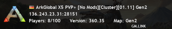 ArkGlobal X5 PVP+ [No Mods][Cluster][01.11] Gen2