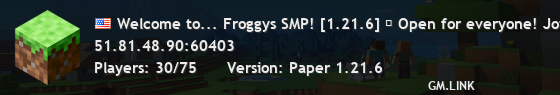 Welcome to... Froggys SMP! [1.21.6] ♡ Open for everyone! Join us 🎃