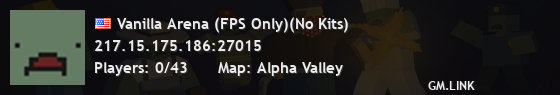 Vanilla Arena (FPS Only)(No Kits)