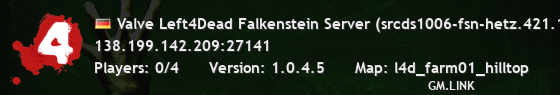 Valve Left4Dead Falkenstein Server (srcds1006-fsn-hetz.421.127)