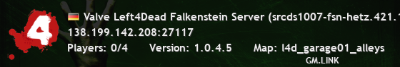 Valve Left4Dead Falkenstein Server (srcds1007-fsn-hetz.421.103)