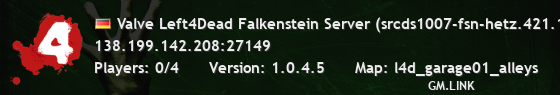 Valve Left4Dead Falkenstein Server (srcds1007-fsn-hetz.421.135)