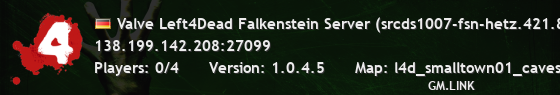 Valve Left4Dead Falkenstein Server (srcds1007-fsn-hetz.421.85)