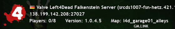 Valve Left4Dead Falkenstein Server (srcds1007-fsn-hetz.421.13)