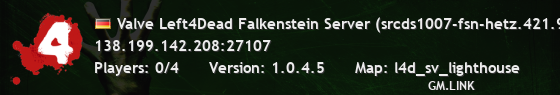 Valve Left4Dead Falkenstein Server (srcds1007-fsn-hetz.421.93)