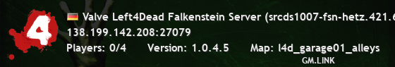 Valve Left4Dead Falkenstein Server (srcds1007-fsn-hetz.421.65)