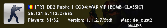 [TR]  DD2 Public | COD4:WAR VIP [BOMB+CLASSIC]