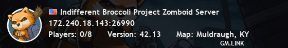 Indifferent Broccoli Project Zomboid Server