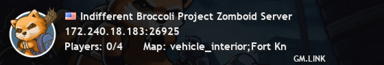 Indifferent Broccoli Project Zomboid Server