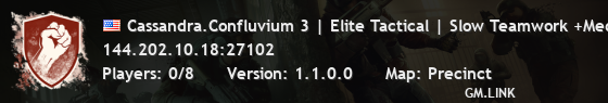 Cassandra.Confluvium 3 | Elite Tactical | Slow Teamwork +Med