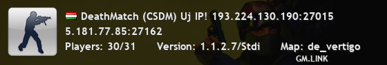 DeathMatch (CSDM) Uj IP! 193.224.130.190:27015