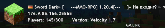 Sword Dark» [ ==---MMO-RPG] 1.20.4[--- ==]« Не входит? » ru.dark-sword.com Используй IP: «