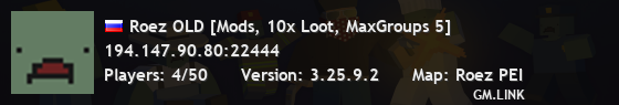 Roez OLD [Mods, 10x Loot, MaxGroups 5]