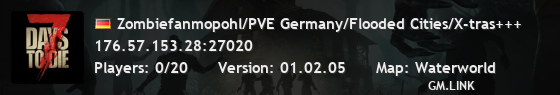 Zombiefanmopohl/PVE Germany/Flooded Cities/X-tras+++