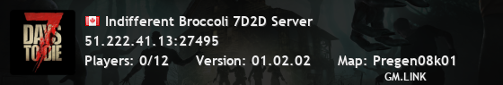 Indifferent Broccoli 7D2D Server