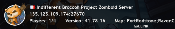Indifferent Broccoli Project Zomboid Server
