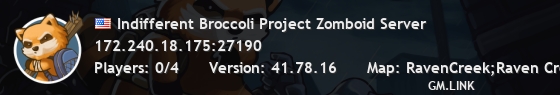 Indifferent Broccoli Project Zomboid Server