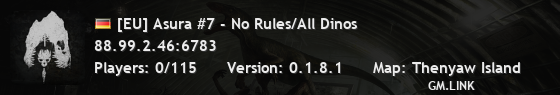 [EU] Asura #7 - No Rules/All Dinos