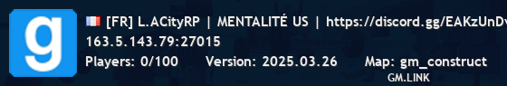 [FR] L.ACityRP | MENTALITÉ US | https://discord.gg/EAKzUnDvjk