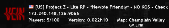 [US] Project Z - Lite RP - *Newbie Friendly* - NO KOS - discord