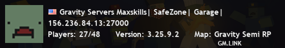 Gravity Servers Maxskills| SafeZone| Garage|