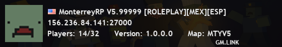 MonterreyRP V5.99999 [ROLEPLAY][MEX][ESP]
