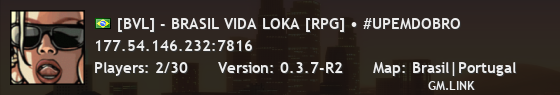 [BVL] - BRASIL VIDA LOKA [RPG] • #UPEMDOBRO