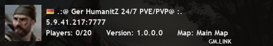 .:@ Ger HumanitZ 24/7 PVE/PVP@ :.
