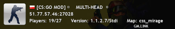 [CS:GO MOD] ★    MULTI-HEAD  ★