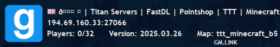 🎄 Ⅷ | Titan Servers | FastDL | Multi-Gamemode Server | TTT