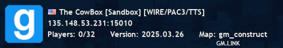 The CowBox [Sandbox] [WIRE/PAC3/TTS]