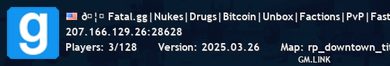 🦇 Fatal.gg|Nukes|Drugs|Bitcoin|Unbox|Factions|PvP|FastDL