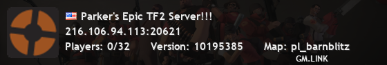 Parker's Epic TF2 Server!!!